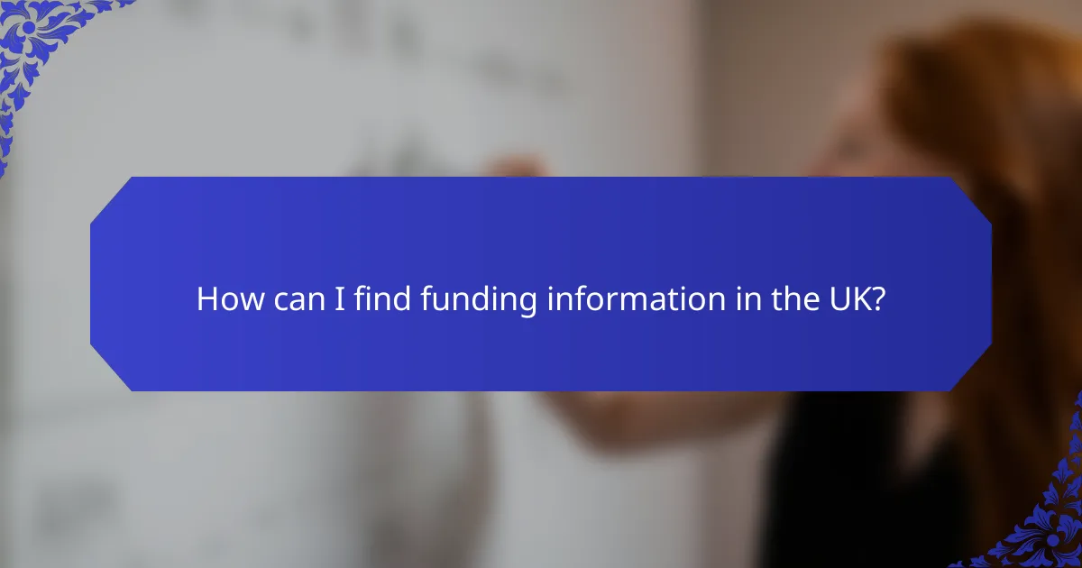 How can I find funding information in the UK?